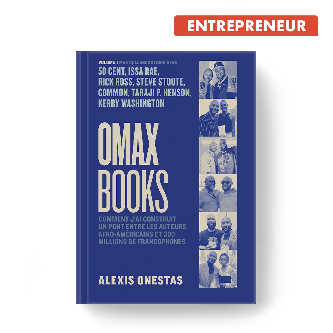 OMAXBOOKS Volume 1 - Comment j’ai construit un pont entre les auteurs Afro-Américains et 300 millions de Francophones