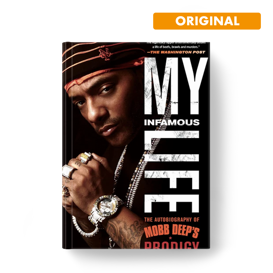 🇬🇧 Prodigy - My Infamous Life : the Autobiography of Mobb Deep'S Prodigy