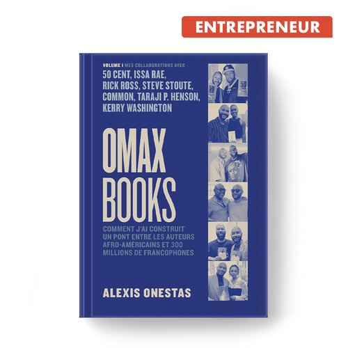 OMAXBOOKS Volume 1 - Comment j’ai construit un pont entre les auteurs Afro-Américains et 300 millions de Francophones
