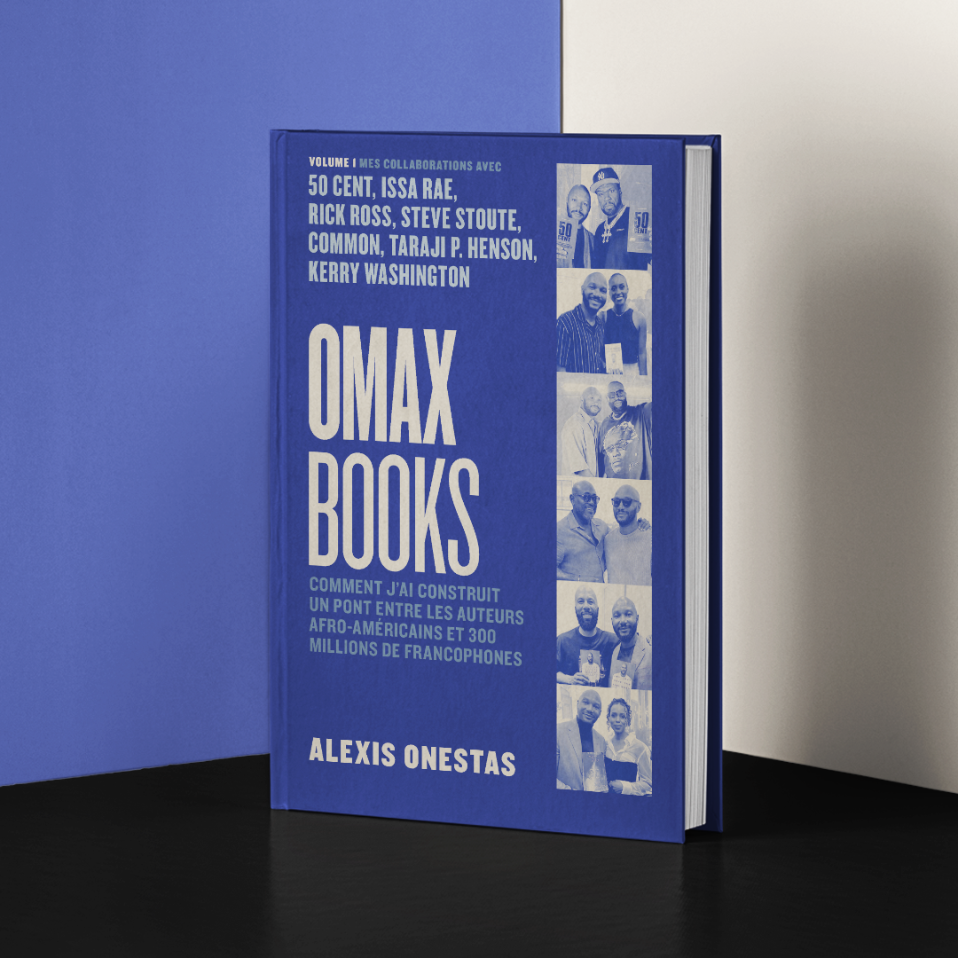 OMAXBOOKS Volume 1 - Comment j’ai construit un pont entre les auteurs Afro-Américains et 300 millions de Francophones
