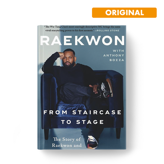 🇬🇧 Raekwon - From Staircase to Stage : the Story of Raekwon and the Wu-Tang Clan