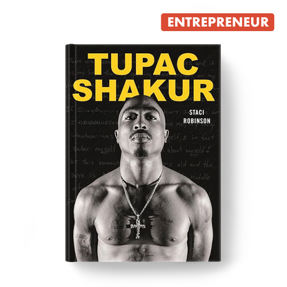 Tupac Shakur - La Biographie Officielle