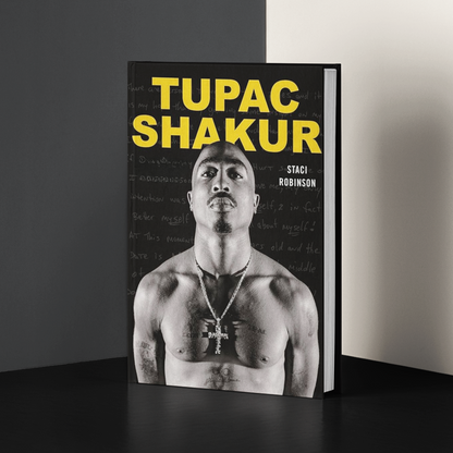 Tupac Shakur - La Biographie Officielle