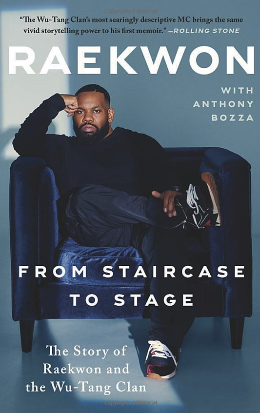 🇬🇧 Raekwon - From Staircase to Stage : the Story of Raekwon and the Wu-Tang Clan